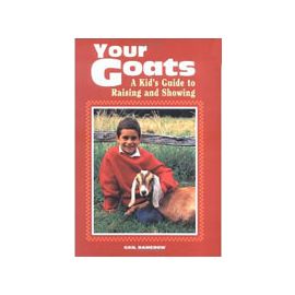 Your Goats by Gail Damerow